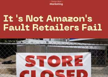 It’s Not Amazon’s Fault That Retailers Fail
